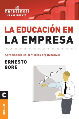 La Educación En La Empresa: Aprendiendo en contextos organizativos (Spanish Edition)