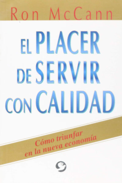 El placer de servir con calidad
