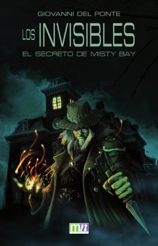 Los invisibles: el secreto de Misty Bay
