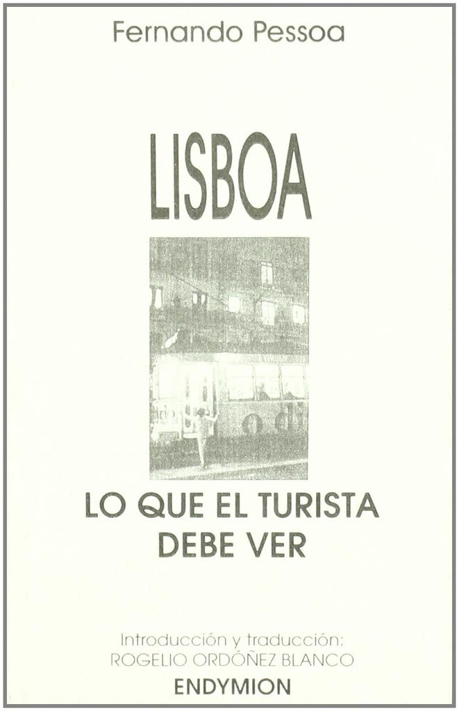 Lo que el turista debe veR