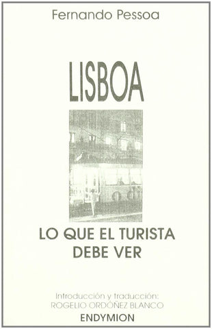 Lo que el turista debe veR