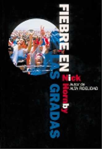 Fiebre en las gradas