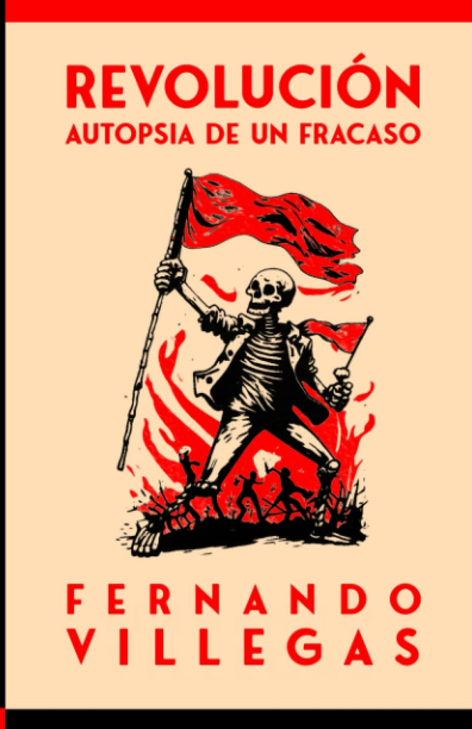 Revolución: Autopsia de un fracaso
