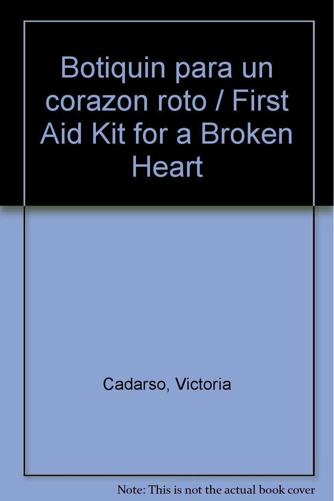 Botiquín para un corazón roto