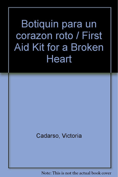 Botiquín para un corazón roto