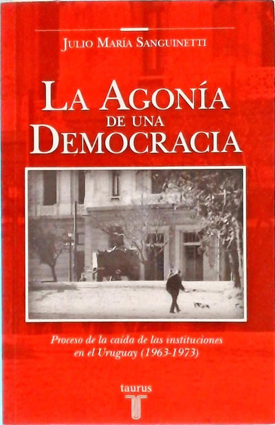 AGONIA DE UNA DEMOCRACIA