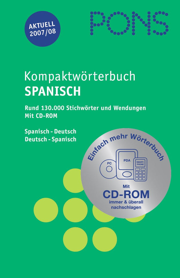 PONS Kompaktwörterbuch Spanisch. Spanisch - Deutsch / Deutsch - Spanisch