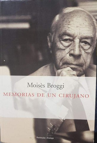 Memorias de un cirujano (1908-1945)
