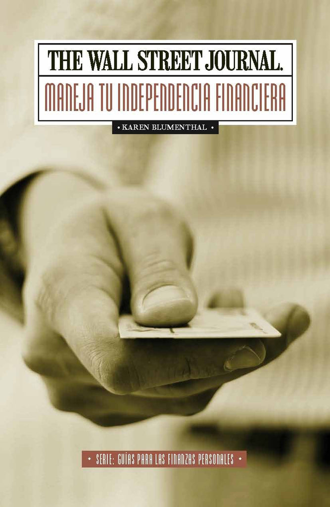 Maneja tu independencia financiera