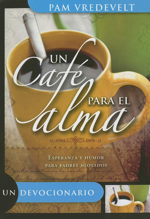 Un cafe para el alma