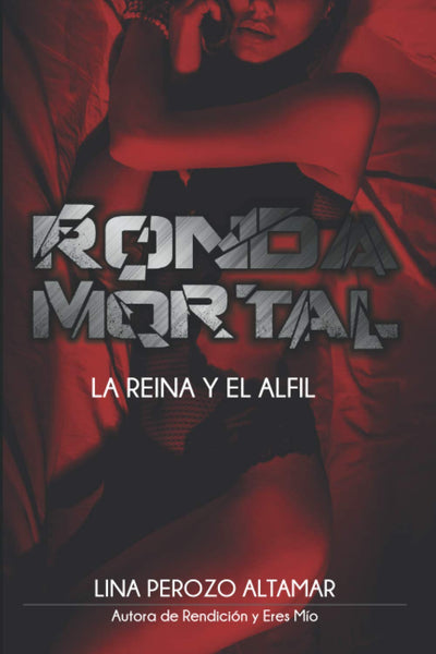 Ronda Mortal: La reina y el alfil (Spanish Edition)