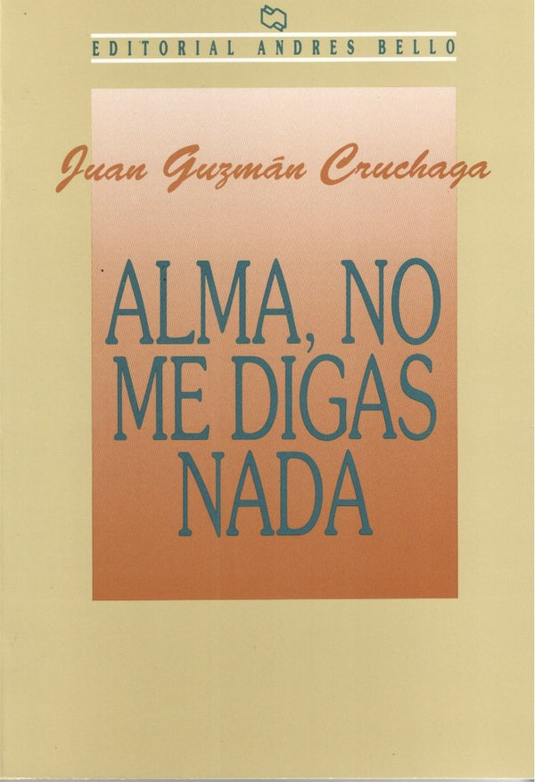 Alma, No Me Digas NADA