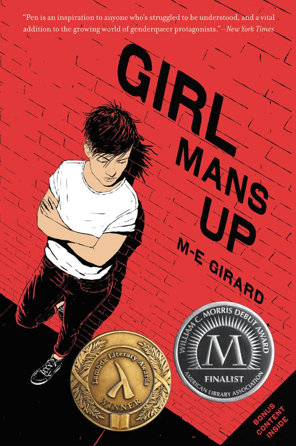 Girl Mans Up: A Lambda Award-Winning YA Novel About Gender Identity and Self-Acceptance