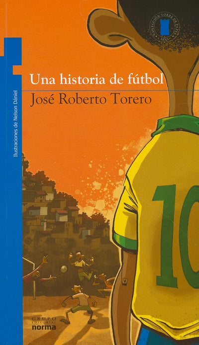 Una Historia De Fútbol