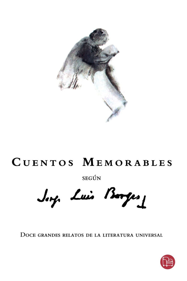 Cuentos Memorables Segun Jorge Luis Borges