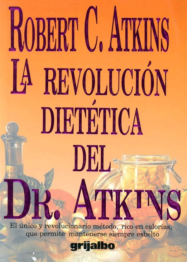 La revolución dietética del Dr. Atkins
