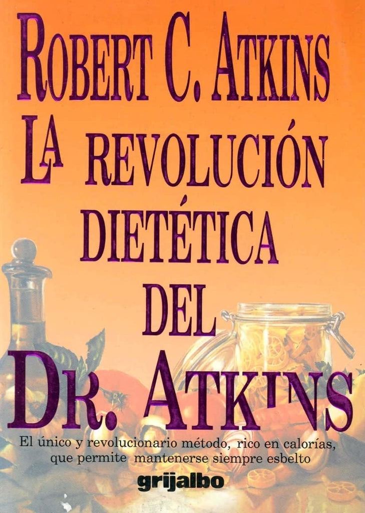 La revolución dietética del Dr. Atkins