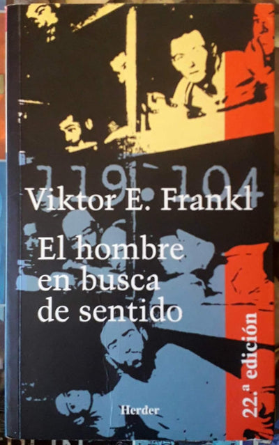 El Hombre En Busca de Sentido