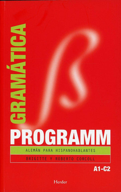 Programm. Gramática A1C2: Alemán para hispanohablantes