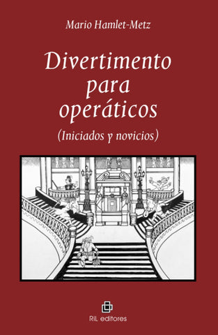 Divertimento para operáticos (iniciados y novicios) ...