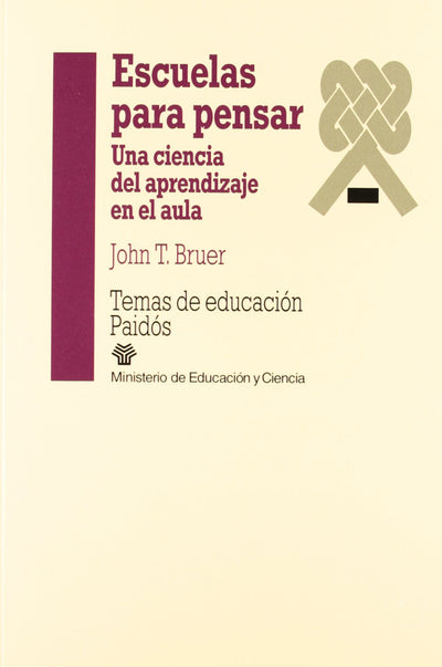 Escuelas para Pensar: Una ciencia del aprendizaje en el aula