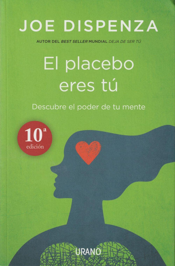 El placebo eres tú