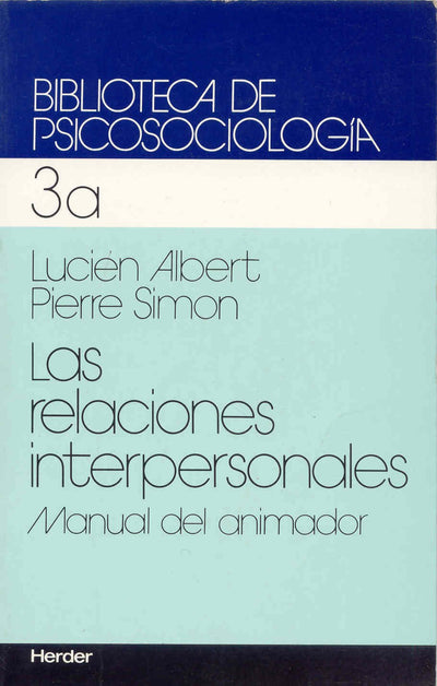 Las relaciones interpersonales: Manual del animador