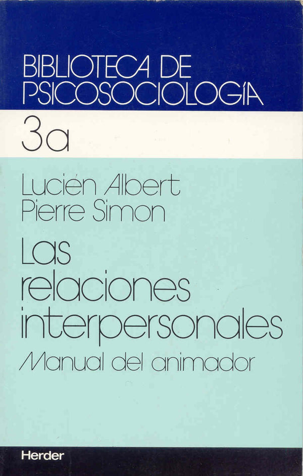 Las relaciones interpersonales: Manual del animador