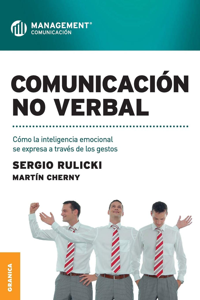 Comunicación no verbal: Cómo La Inteligencia Emocional Se Expresa A Través De Los Gestos