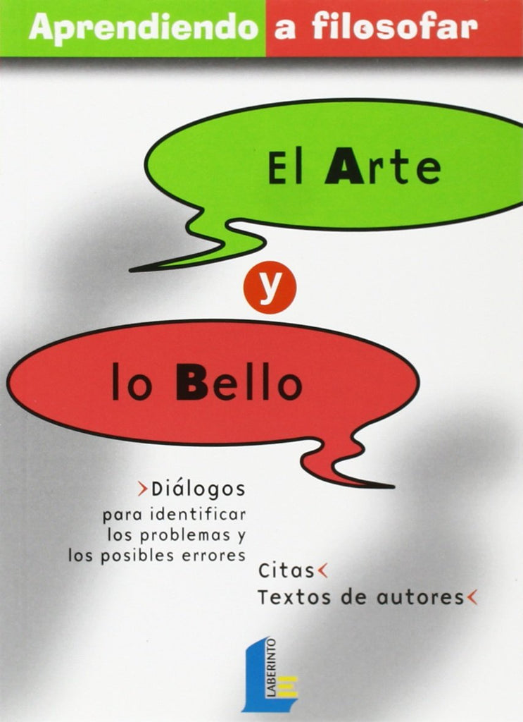 Arte y lo bello, el (Aprendiendo a filosofar)