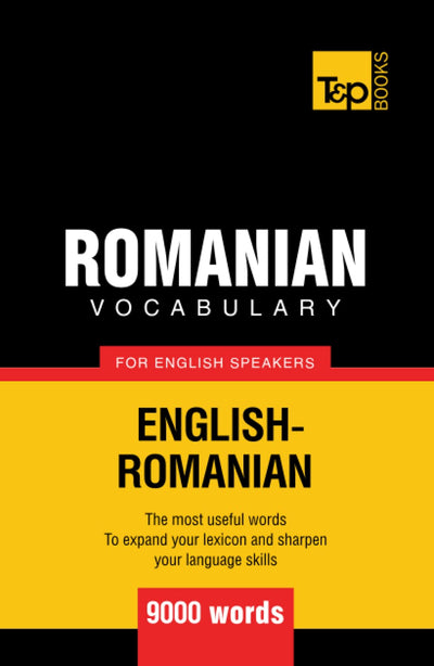 Romanian vocabulary for English speakers - 9000 words (American English Collection)
