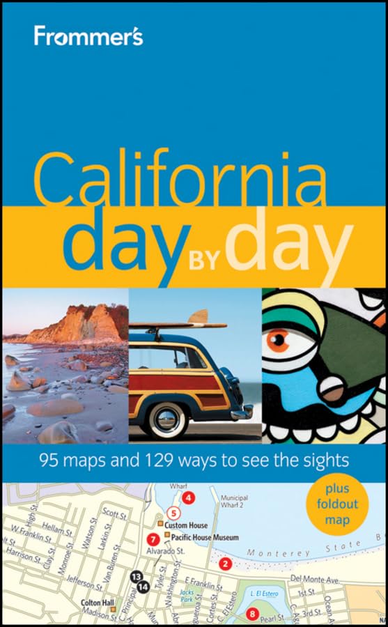 Frommer's California Day by Day (Frommer's Day by Day - Full Size)