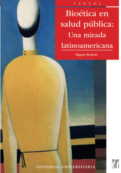 Bioética en Salud pública: Una mirada latinoamericana
