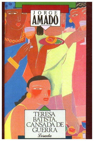 Teresa Batista, Cansada De Guerra