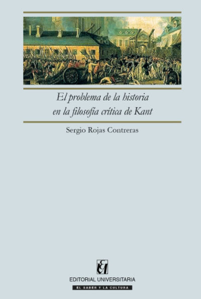 El problema de la historia en la filosofía crítica de Kant