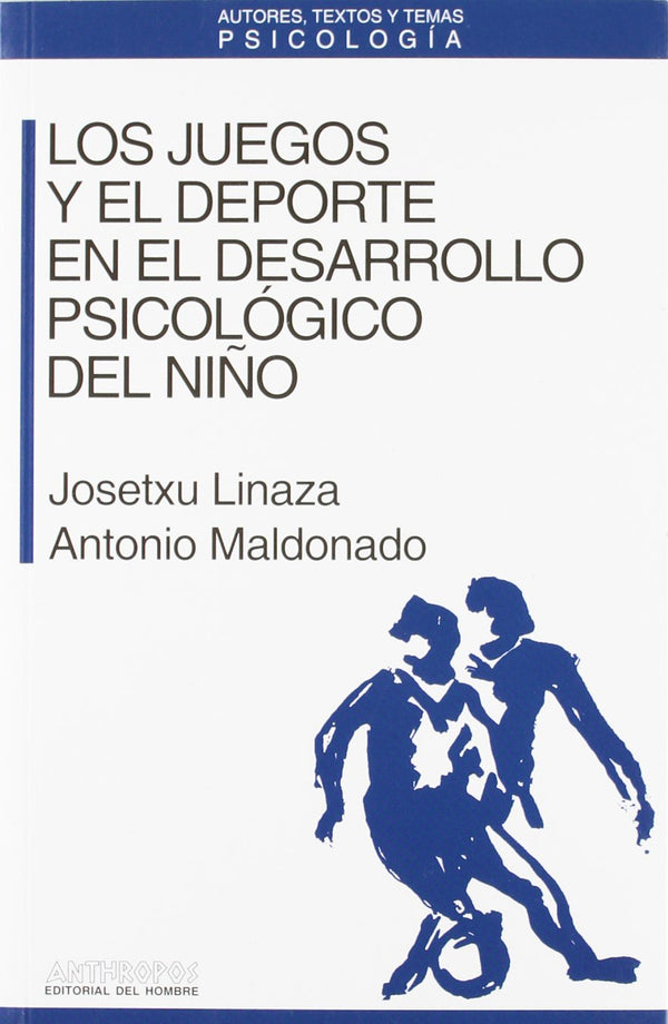 Los juegos y el deporte en el desarrollo psicológico del niño