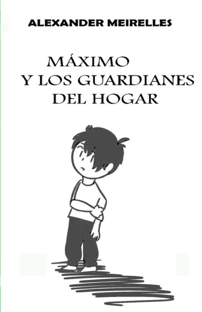 Máximo y los guardianes del hogar