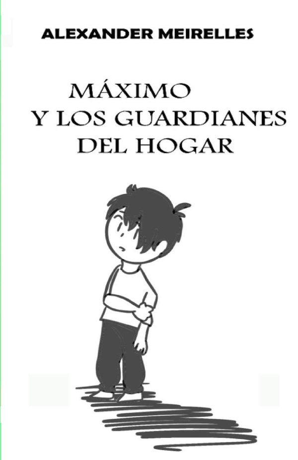 Máximo y los guardianes del hogar