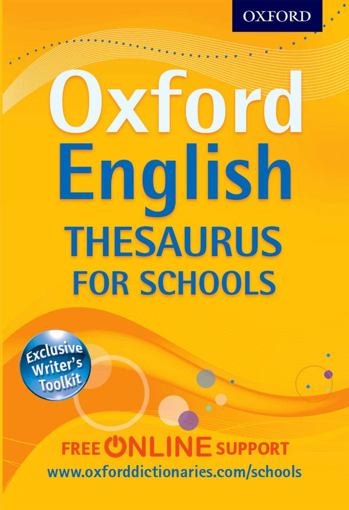 Oxford English Thesaurus for Schools.