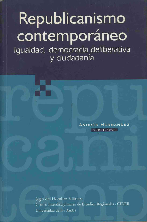 Republicanismo contemporaneo igualdad democracia deliberativa ciudadania
