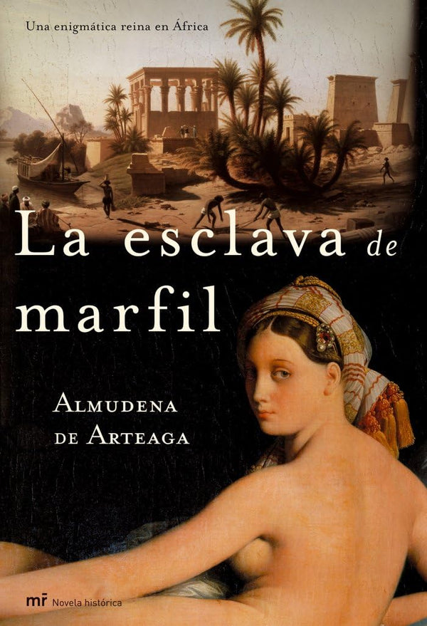La esclava de marfil: Una enigmática reina en Áfric