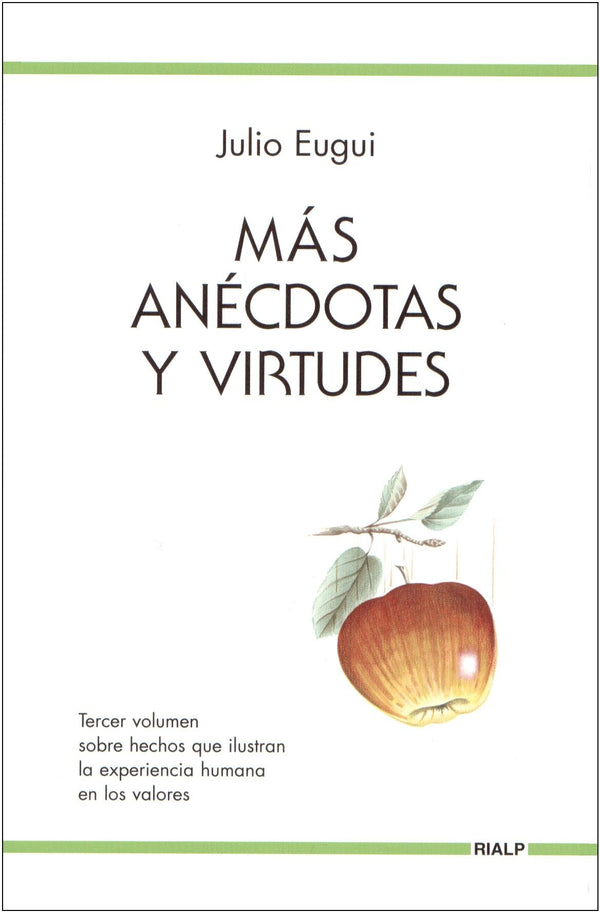 Más anécdotas y virtudes