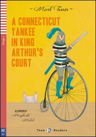 Teen ELI Readers - English: A Conneticut Yankee in King Arthur's Court + CD