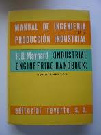 Manual de Ingeniería de la Producción Industrial. Complementos