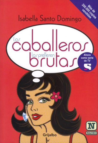 Los Caballeros Las Prefieren Brutas