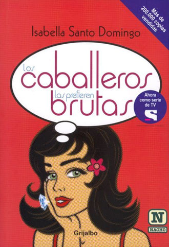 Los Caballeros Las Prefieren Brutas