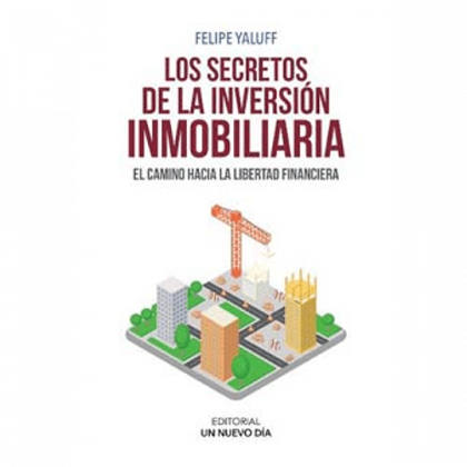 Los Secretos De La Inversión Inmobiliaria