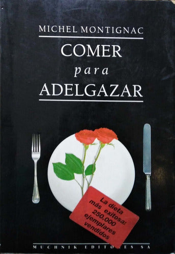 The Comer Para Adelgazar