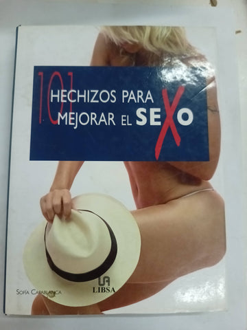 101 hechizos para mejorar el sexo