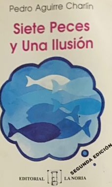 Siete peces y una ilusión